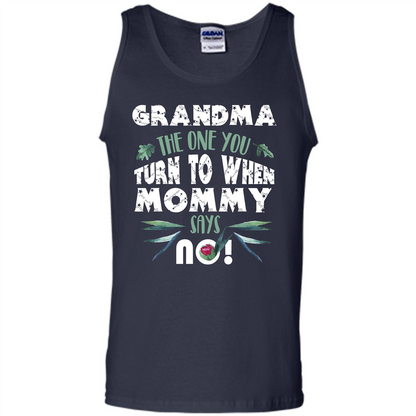 Nana T-shirt Grandma The One You Turn To When Mommy Says No Navy