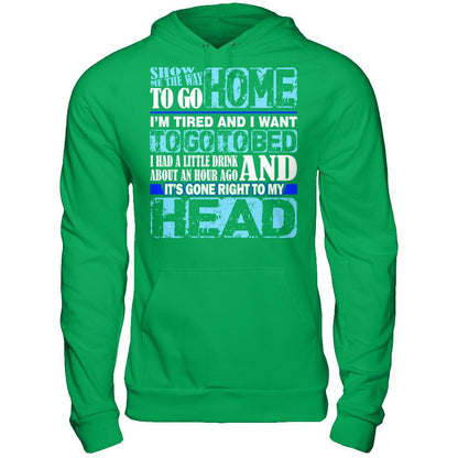 Show Me The Way To Go Home. It's Gone Right To My Head Gildan - Pullover Hoodie Irish Green