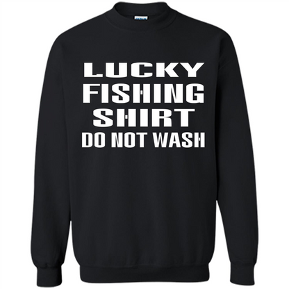 Lucky Fishing Shirt Do Not Wash T-shirt Black