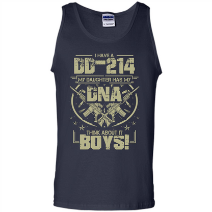 I Have A DD-214 My Daughter Has My DNA Think About It Boys T-shirt Navy