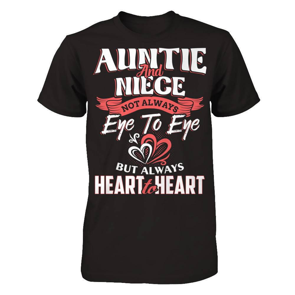 Auntie And Niece - Not Always Eye To Eye But Always Heart To Heart T-shirt Gildan - Short Sleeve Tee Black