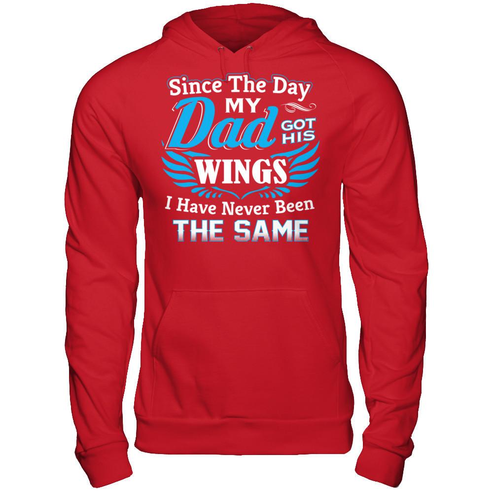 Since The Day My Dad Got His Wings - I Have Never Been The Same Gildan - Pullover Hoodie Red