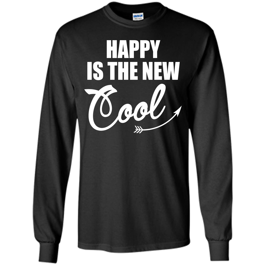 Happy Is The New Cool T-shirt Black