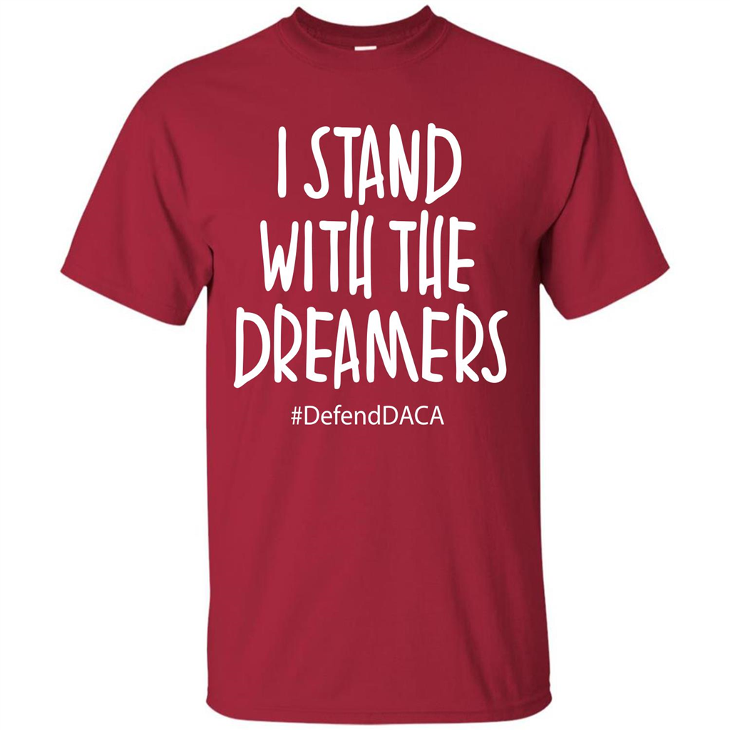 DACA T-shirt I Stand With The Dreamers T-shirt Cardinal