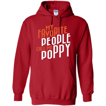 Fathers Day T-shirt My Favorite People Call Me Poppy Red