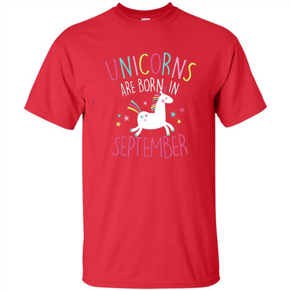 Unicorns Are Born In September Birthday T-Shirt Red