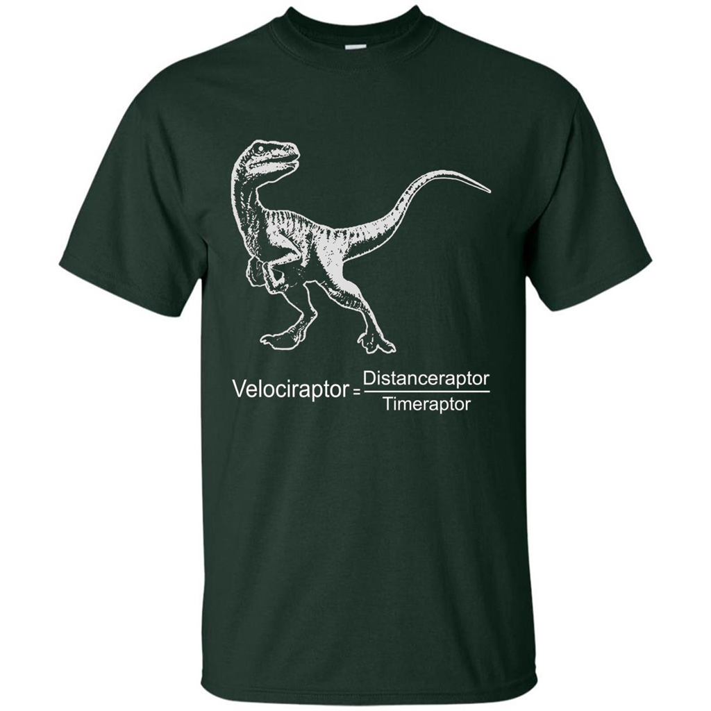 Velociraptor Distanceraptor Timeraptor T-shirt Forest Green