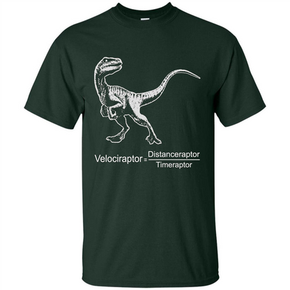 Velociraptor Distanceraptor Timeraptor T-shirt Forest Green