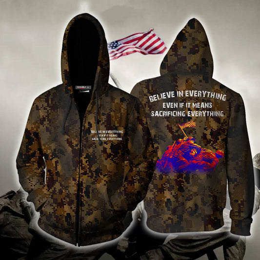 Believe In Everything Even If It Means Sacrificing Everything Zip Up Hoodie 4XL