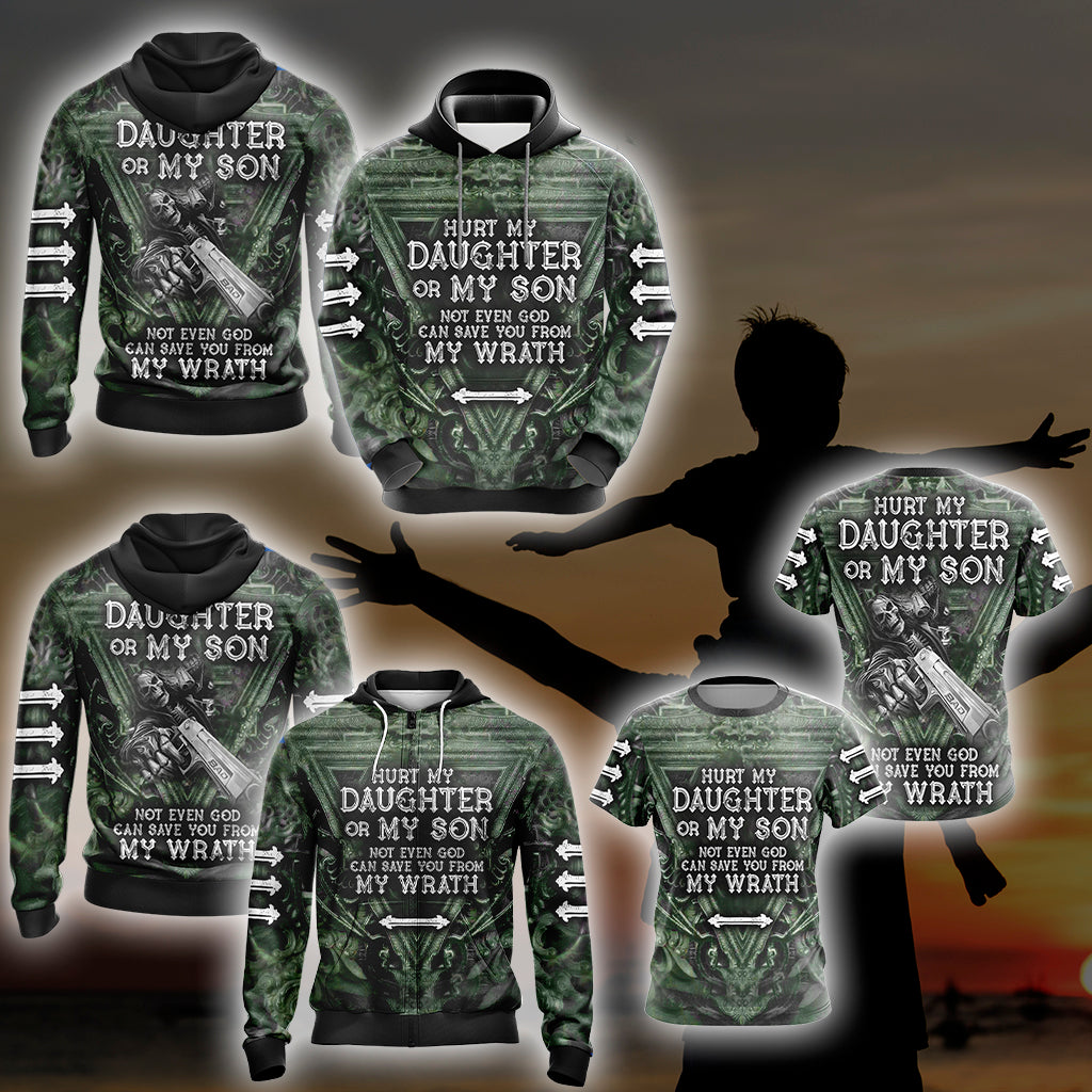 Hurt My Daughter Or My Son Not Even God Can Save You From My Warth Unisex Zip Up Hoodie Jacket
