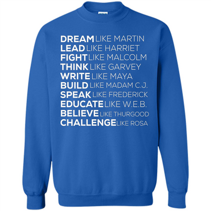 Dream Like Martin Lead Like Harriet T-shirt