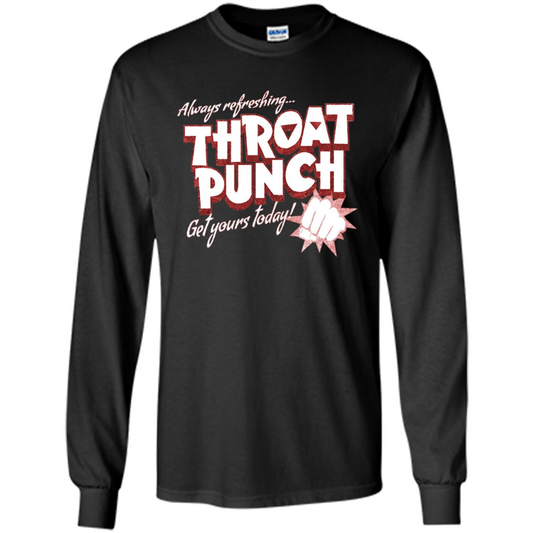 Distressed Refreshing Throat Punch Get Your Today T-Shirt Black