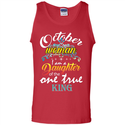 October Woman I Am A Daughter Of The One True King T-shirt Red