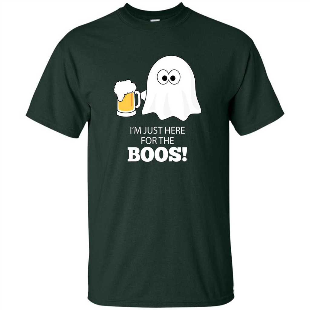 Halloween Drinking T-shirt I'm Just Here For The Boos Forest Green