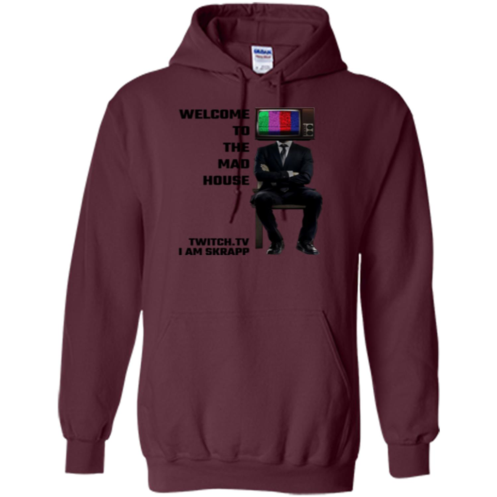 Welcome To The Mad House - I Am Skrapp T-shirt Maroon