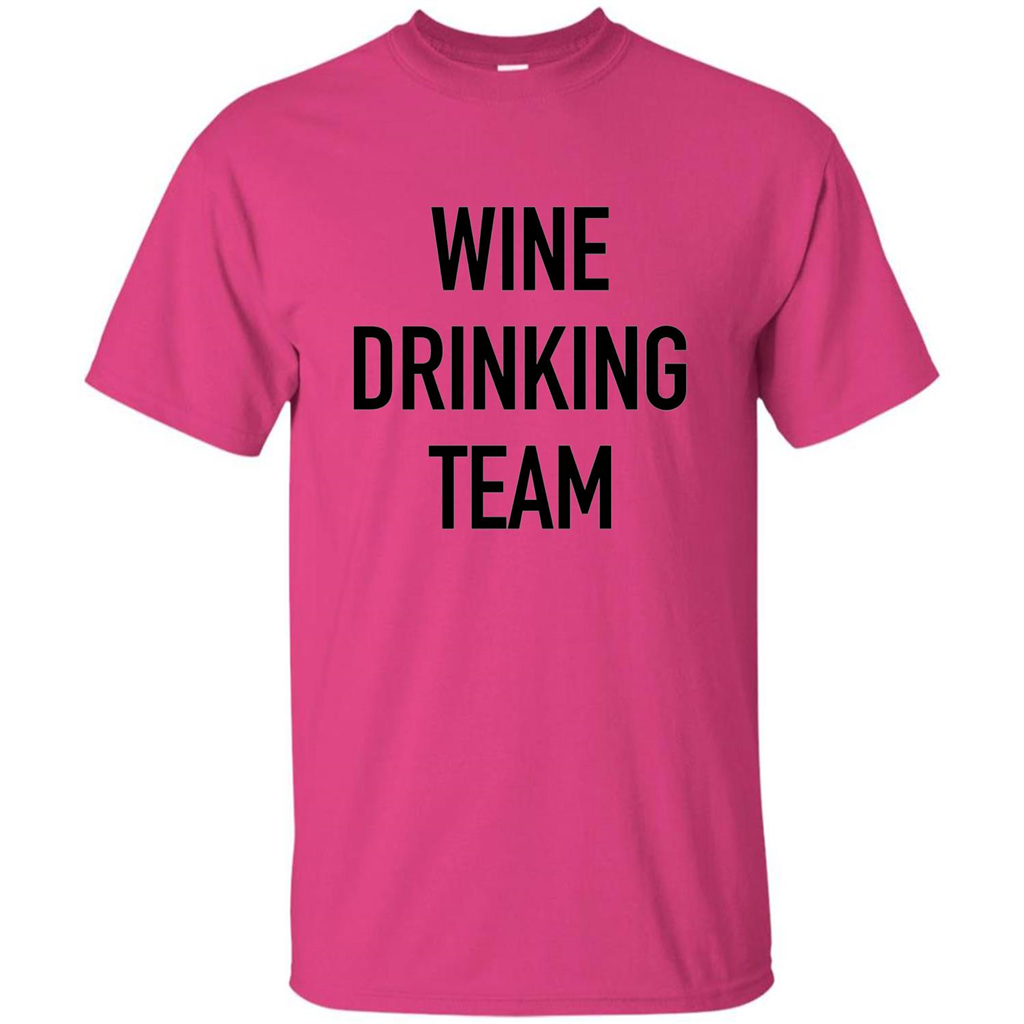 Drinking T-shirt Wine Drinking Team Heliconia