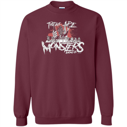 There Are Monsters Among Us T-shirt Maroon