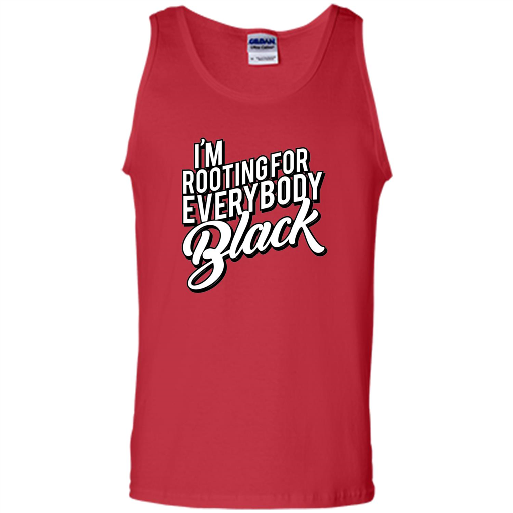 I'm Rooting For Everybody Black T Shirt Red