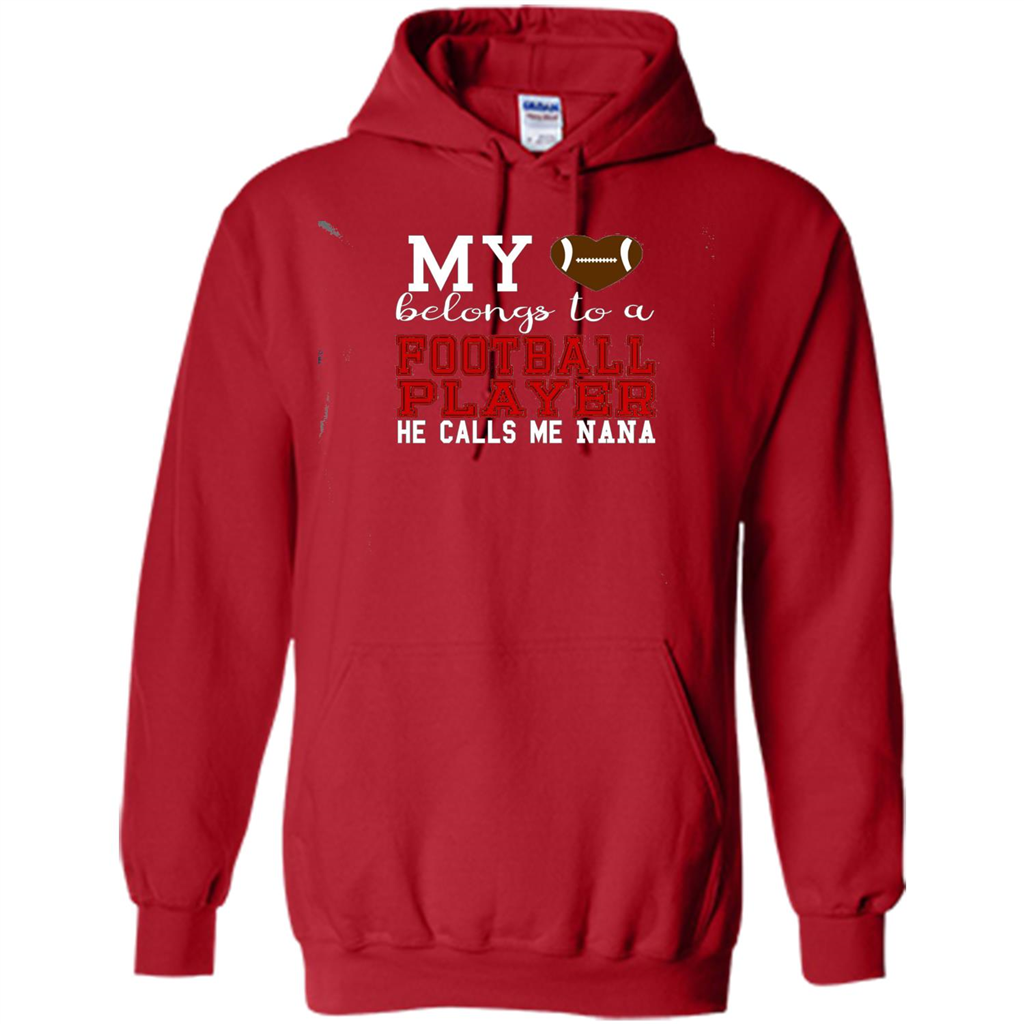 My Belongs To A Footbal Player He Calls Me Nana T-shirt Red
