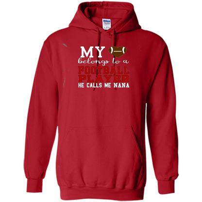 My Belongs To A Footbal Player He Calls Me Nana T-shirt Red