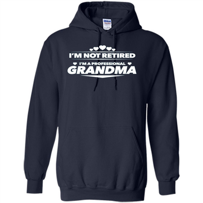 I'm Not Retired I'm A Professional Grandma T-shirt Navy
