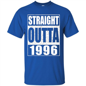 Straight Outta 1996 T-Shirt Born In 1996