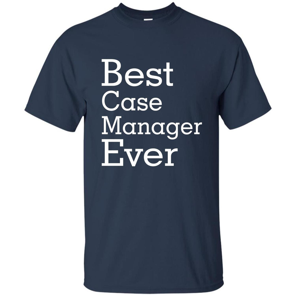 Best Case Manager Ever-Christmas Gift T-shirt Navy