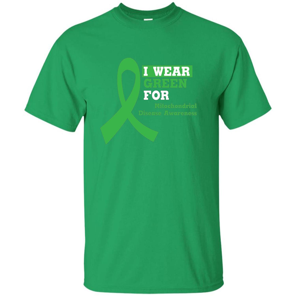 I Wear Green Mitochondrial Disease Awareness Strong T-shirt Irish Green