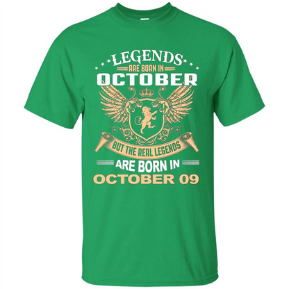 Legends Are Born In October 09 T-Shirt Irish Green