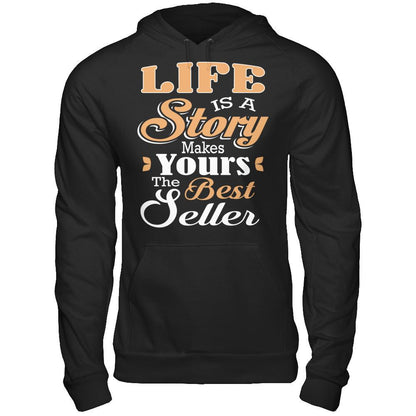 Life Is A Story Makes Yours The Best Seller Gildan - Pullover Hoodie Black