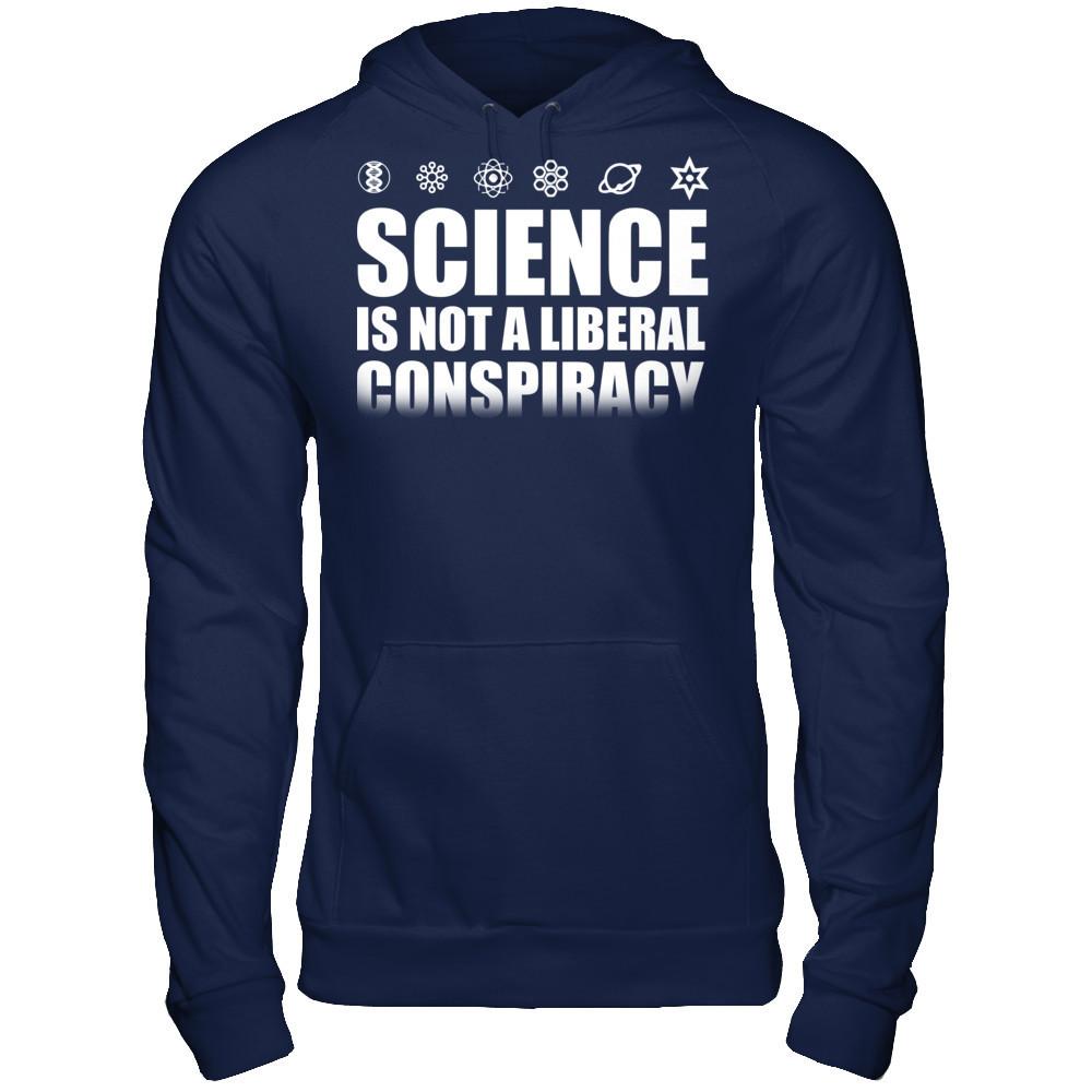 Science Is Not A Liberal Conspiracy Gildan - Pullover Hoodie Navy