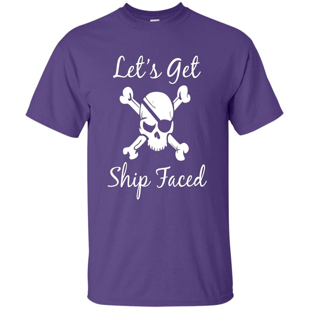 Let's Get Ship Faced T-shirt Funny Sailing Boat Cruise T-shirt Purple