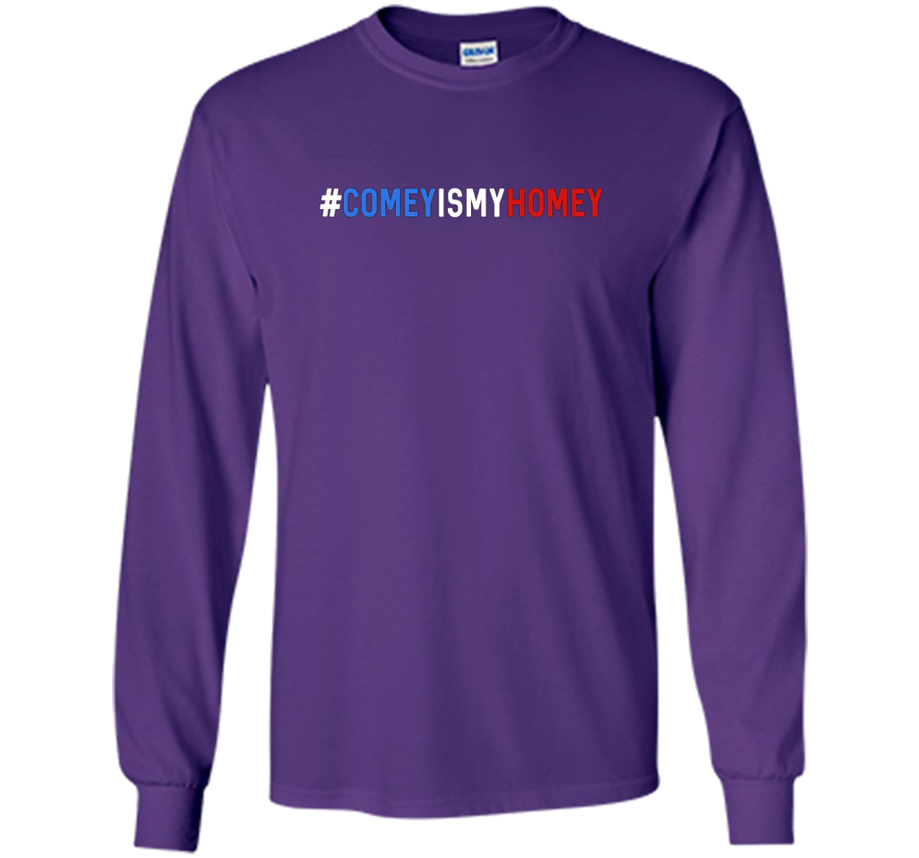 Comey Is My Homey T-Shirt cool shirt Purple