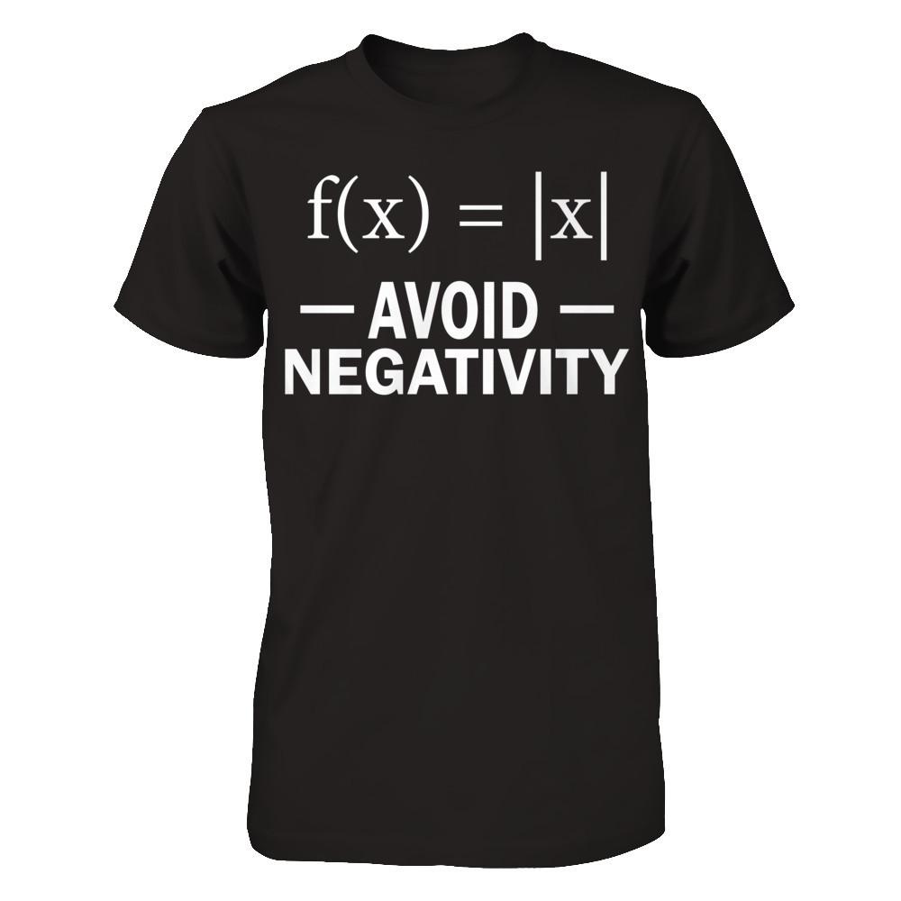 Avoid Negativity Funny Math T-shirt Next Level - Unisex Fitted Tee Black