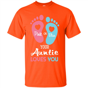 Baby T-shirt Pink Or Blue Your Auntie Loves You