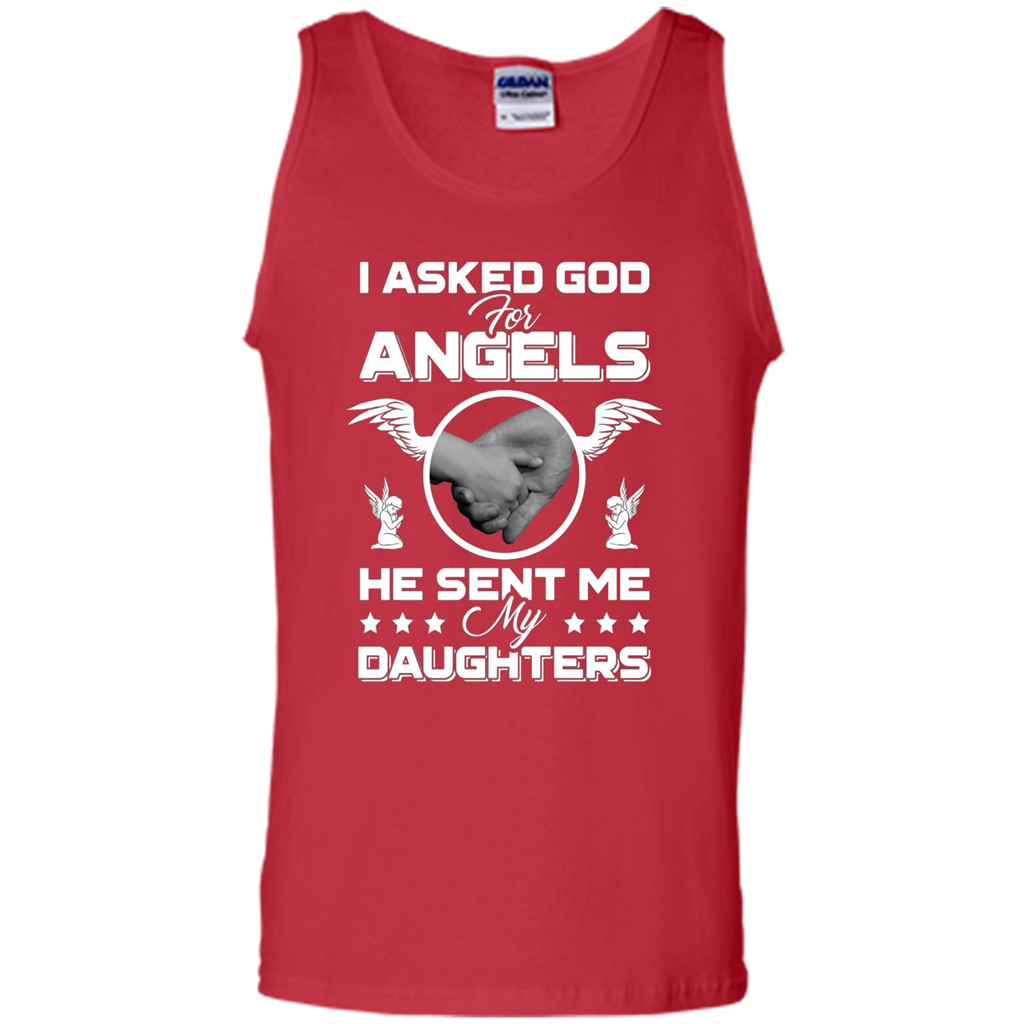 Mom Dad T-shirt I Asked God For Angels He Sent Me My Daughters Red