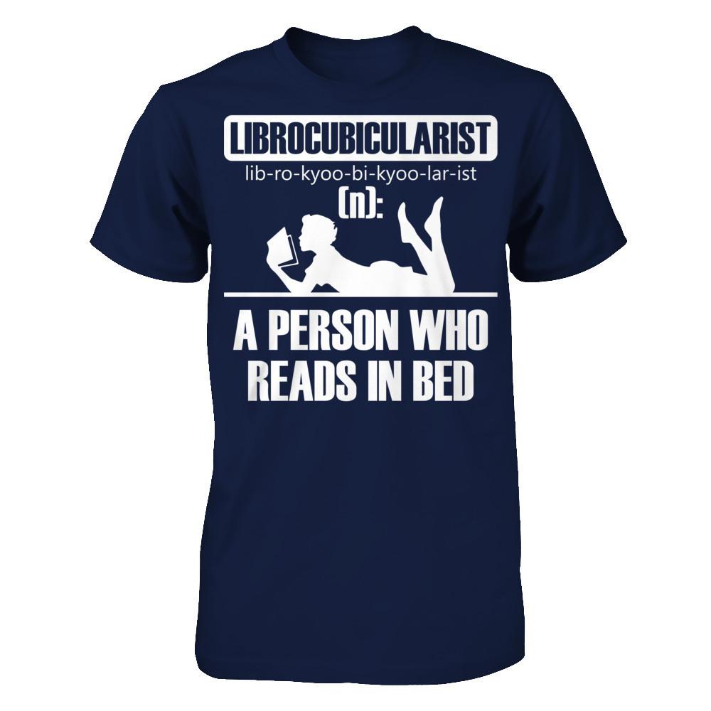 Librocubicularist - A Person Who Reads In Bed Gildan - Short Sleeve Tee Navy