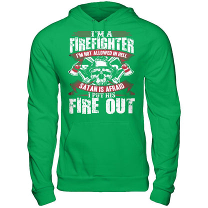 I'm A Firefighter. I Am Not Allowed In Hell T-shirt Gildan - Pullover Hoodie Irish Green