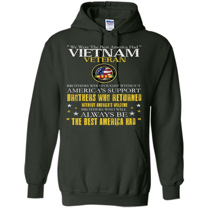 Vietnam Veteran T-shirt We Were The Best America Had Forest Green
