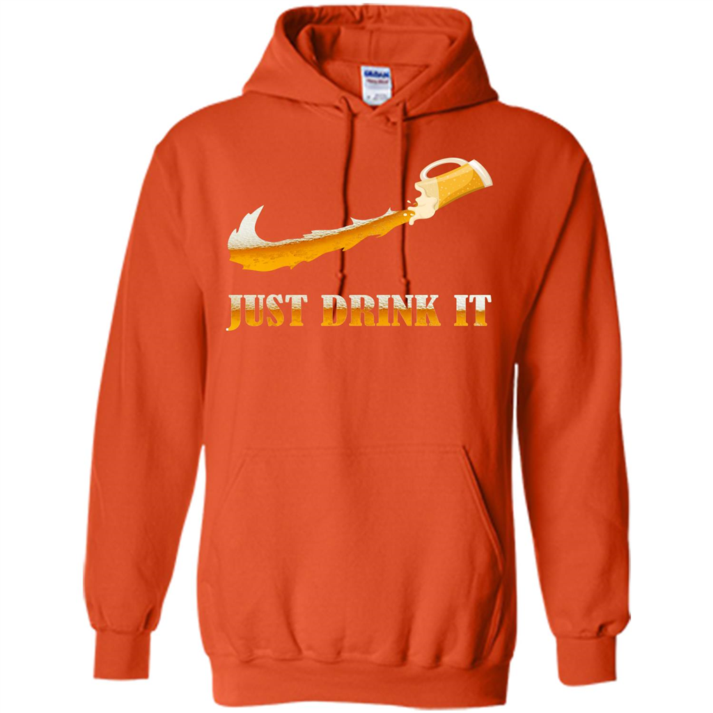 Drink Beer T-shirt Just Drink It Orange