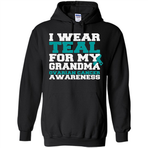 Cancer Awarenesss T-shirt I Wear Teal For My Grandma Ovarian Cancer Awareness