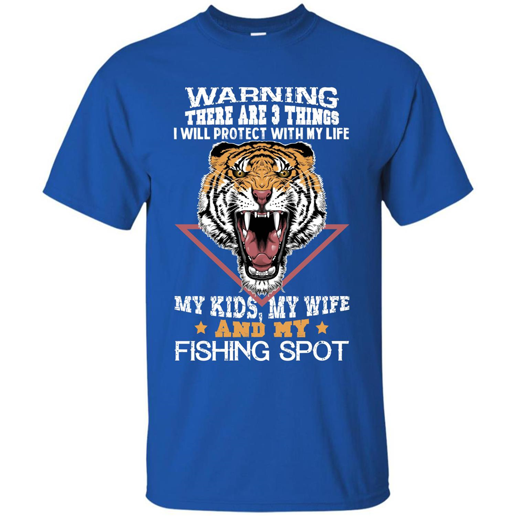 Fisherman T-shirt Warning There Are 3 Things I Will Protect With My Life Royal