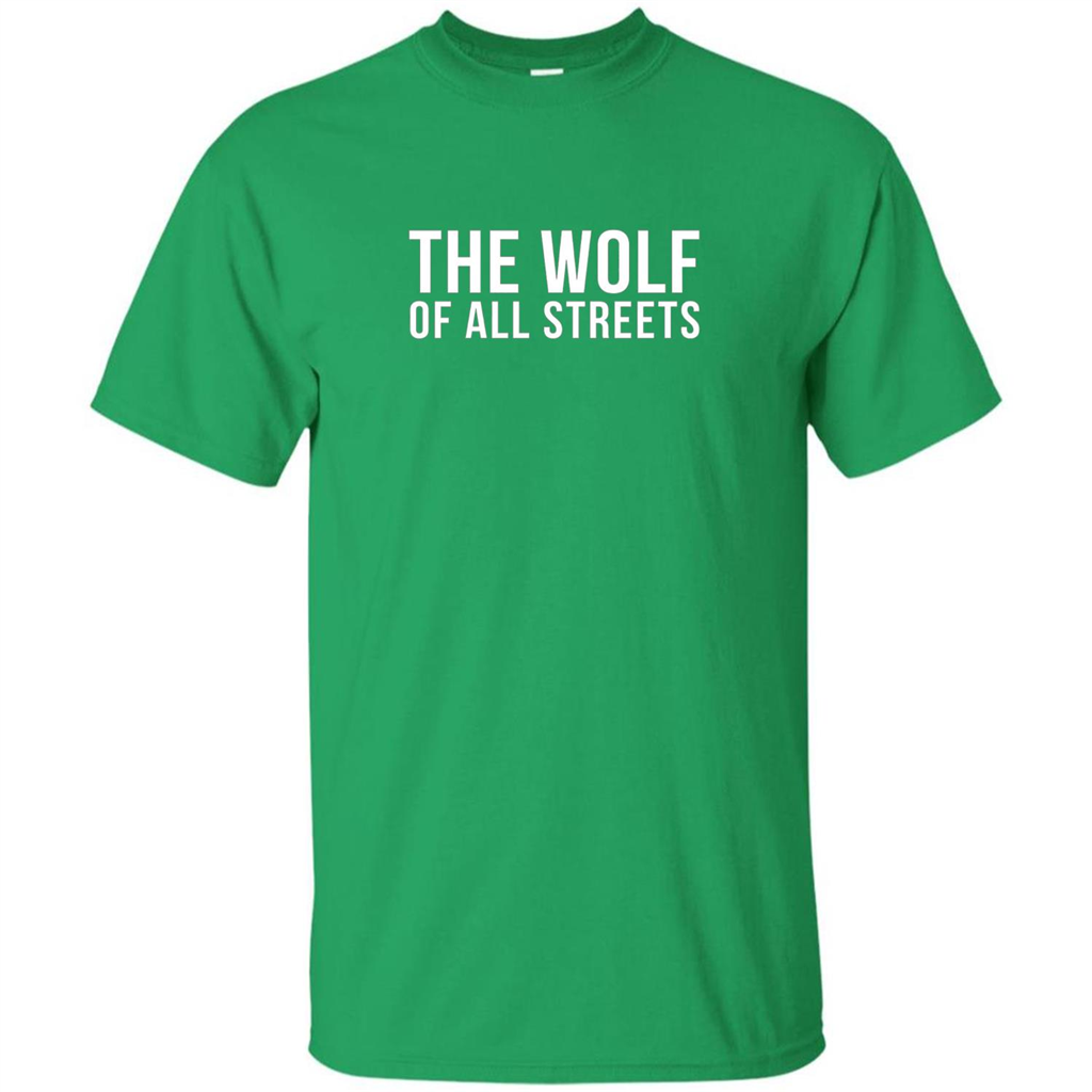 The Wolf Of All Streets T-shirt Irish Green