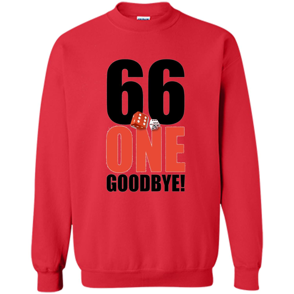 Dice Games T-shirt 66 One Goodbye T-shirt Red