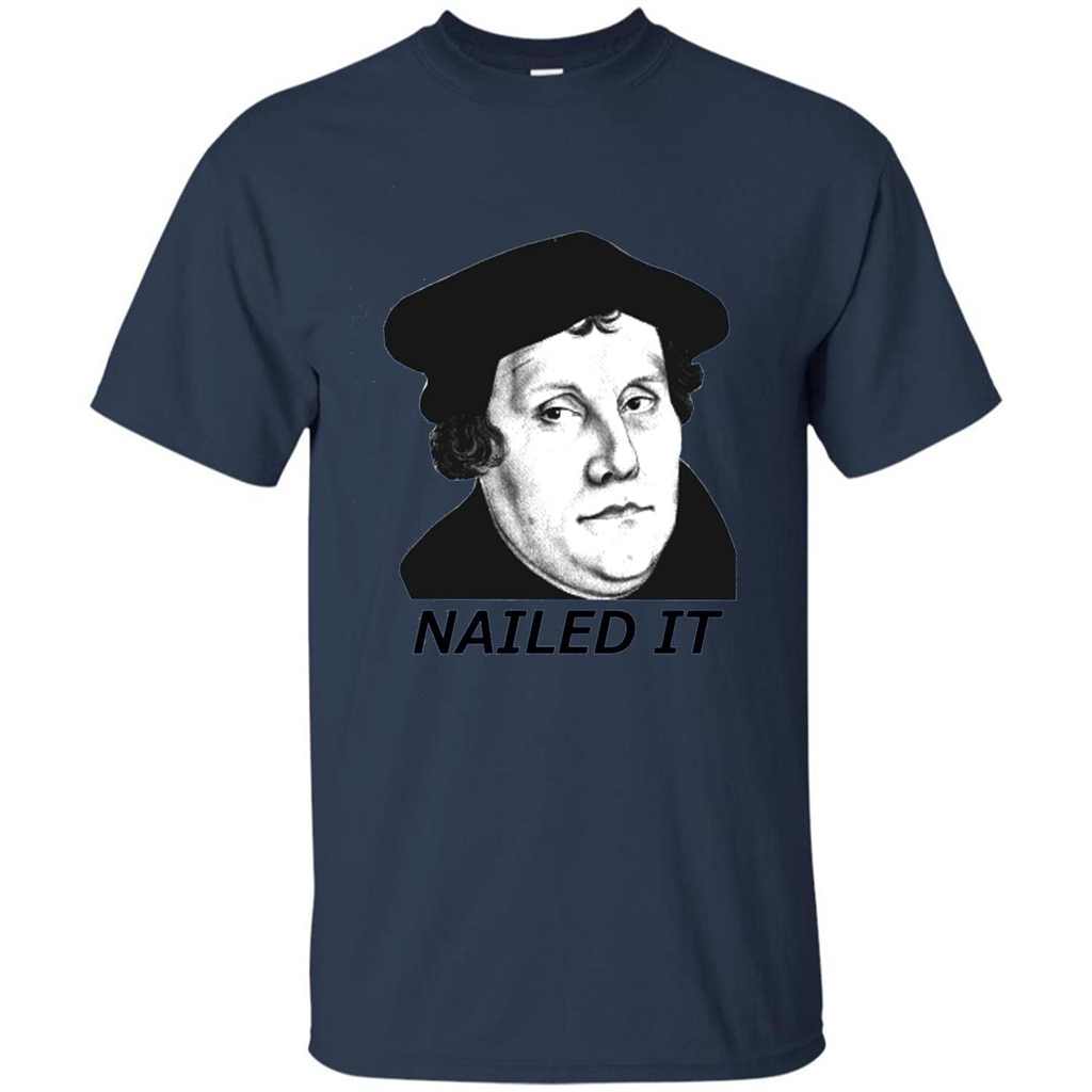 Nailed It 500th Reformation Day T-Shirt Navy