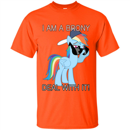 I Am A Brony Deal With It Rainbow Dash Brony T-shirt Orange