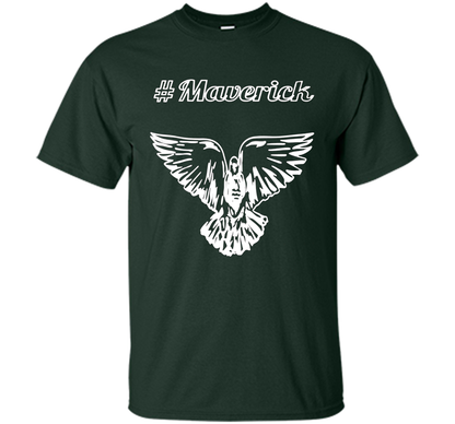 Vibrant T-Shirt Be A Maverick T-shirt Forest Green