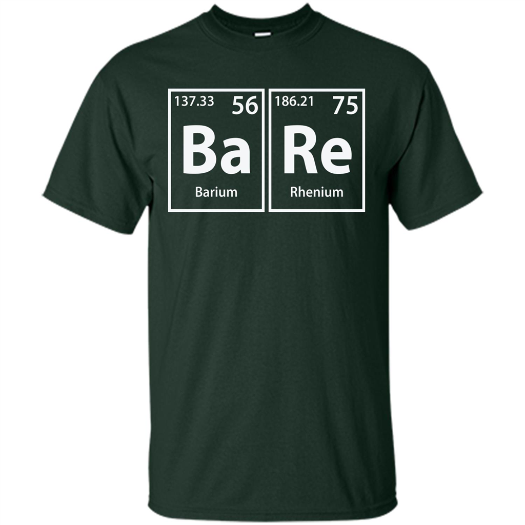 Bare (Ba-Re) Funny Elements Spelling T-shirt Forest Green