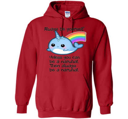 The Always Be A Narwhal Shirt shirt Red
