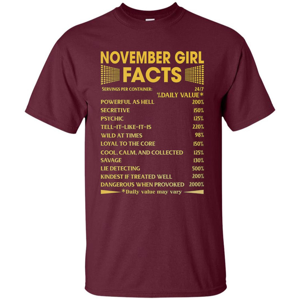 November Girl Facts T-shirt Birthday Gift T-shirt Maroon